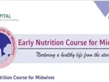 Early Nutrition Course for Midwives  Early Nutrition Course for Midwives