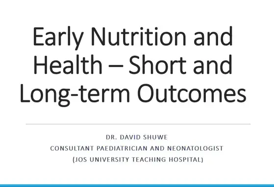Early Nutrition_Short and long term consequences